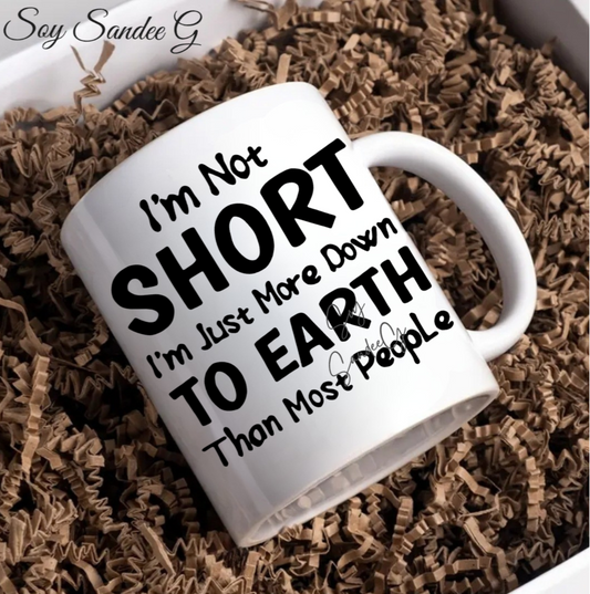 I'm Not Short - UVDTF Decal for cups/hard surfaces sticker