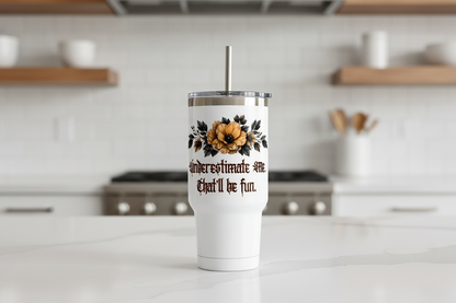 Underestimate Me - UVDTF Wrap for cups/hard surfaces sticker