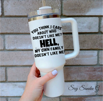 You Think I Care - UVDTF Decal for cups/hard surfaces sticker