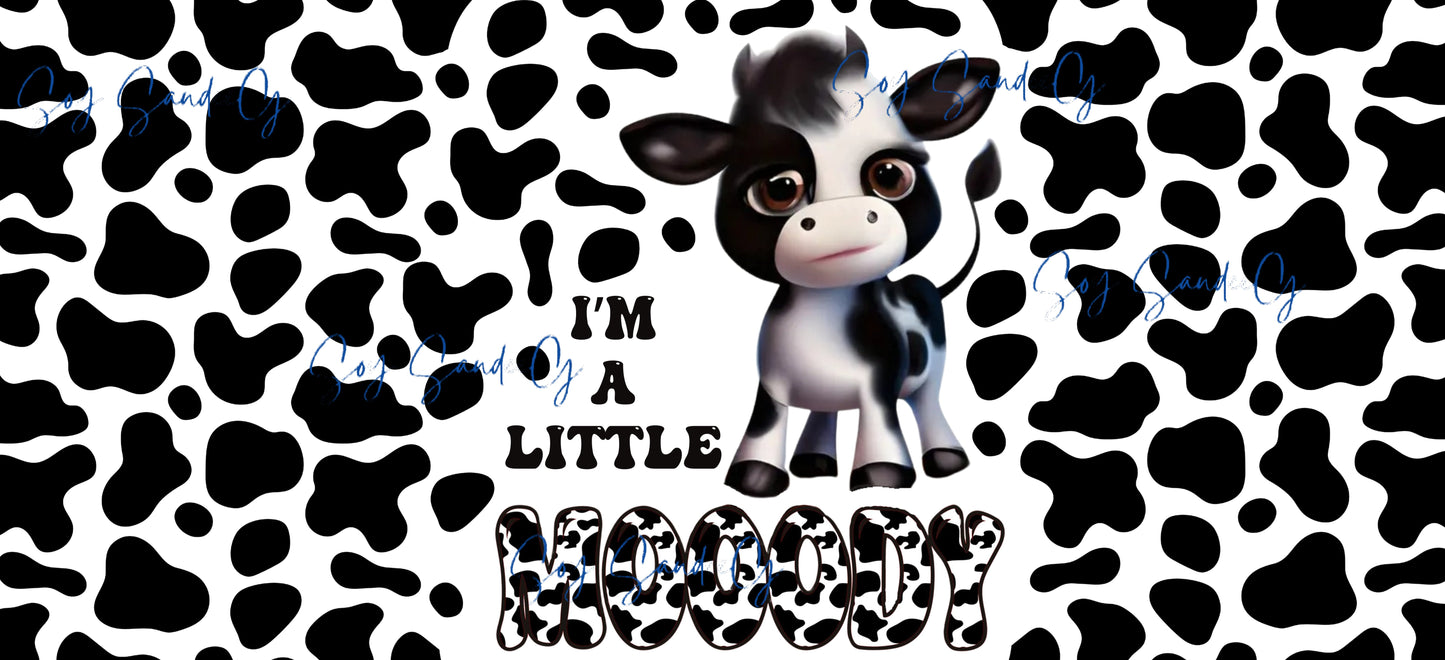 Baby I'm a little Moody - UVDTF wrap for cups/hard surfaces sticker