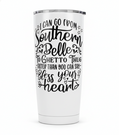 I Can Go From Southern Belle - UVDTF Decal for cups/hard surfaces sticker