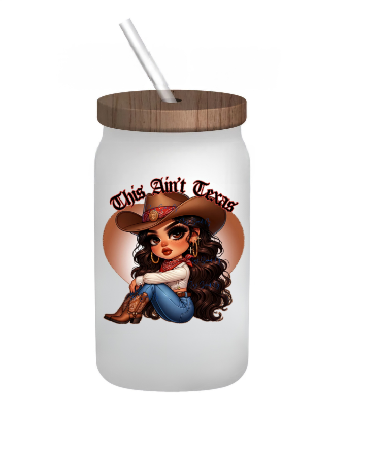 This Ain't Texas - UVDTF Decal for cups/hard surfaces