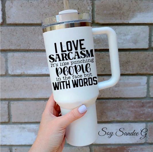 I Love Sarcasm - UVDTF Decal for cups/hard surfaces