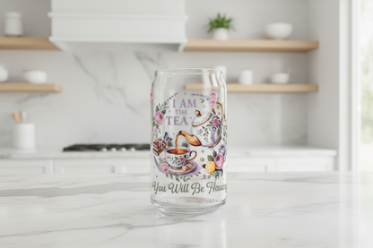 I Am the Tea - UVDTF Wrap for cups/hard surfaces sticker