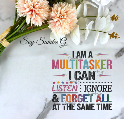 I Am A Multitasker - UVDTF Decal for cups/hard surfaces sticker