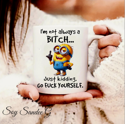 I'm not always a Bitch - UVDTF Decal for cups/hard surfaces sticker