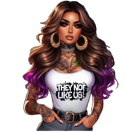 Latina They Not Like Us - UVDTF Decal