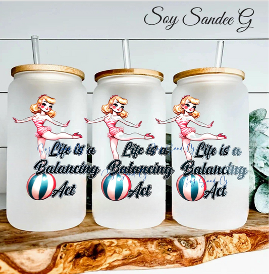 Life is a Balancing Act - UVDTF Wrap for cups/hard surfaces sticker