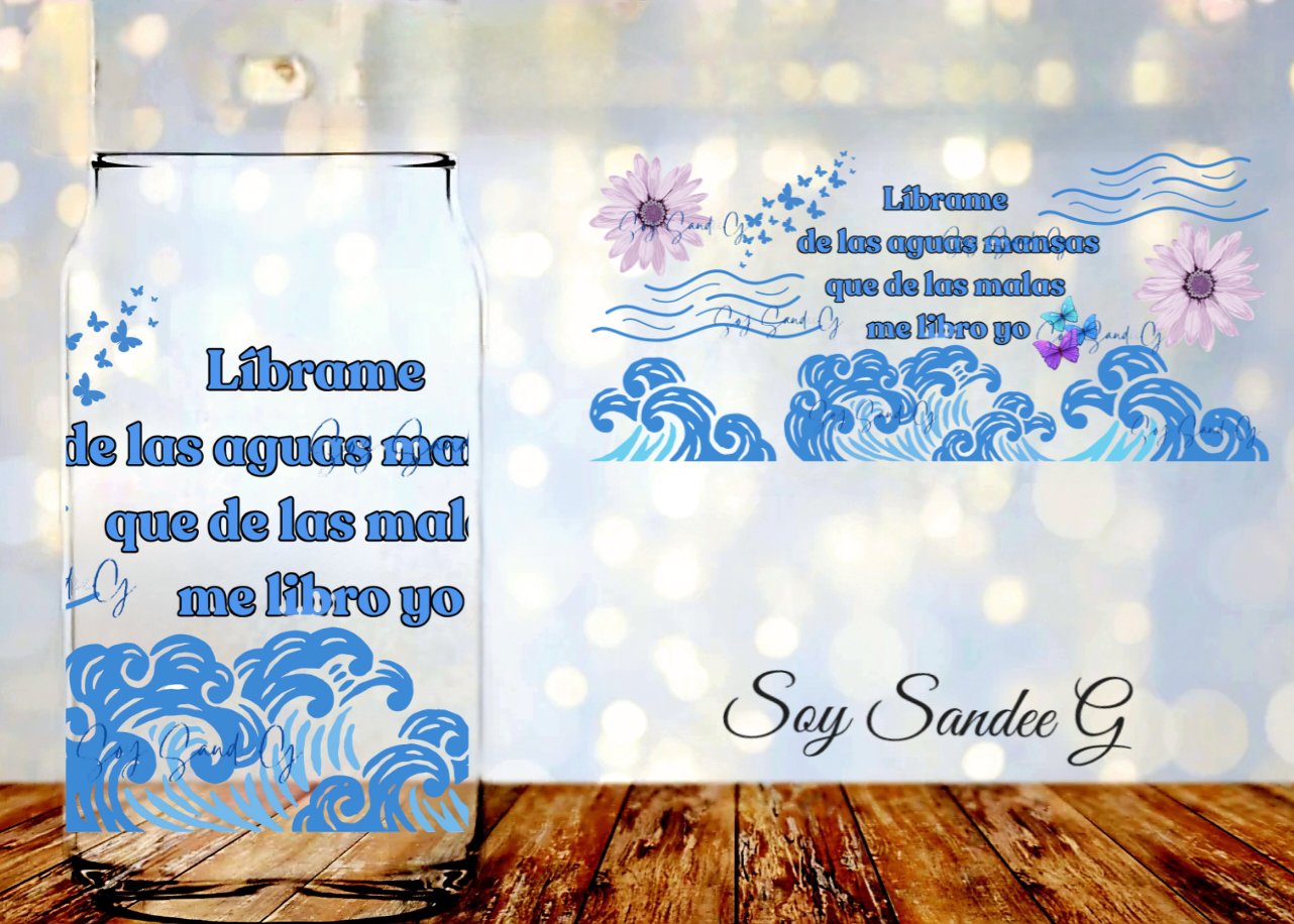 Líbrame de las Aguas Mansas (Free me from...) - UVDTF Wrap for cups/hard surfaces sticker