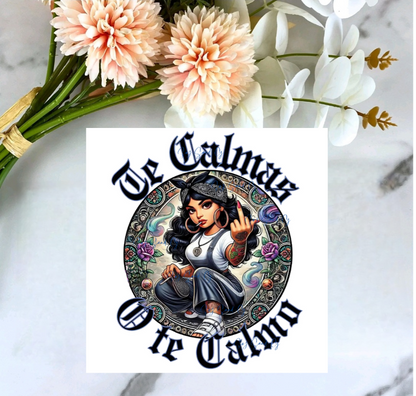 Te Calmas con Tattoo(Calm Down Tattooed Girl) - UVDTF Decal