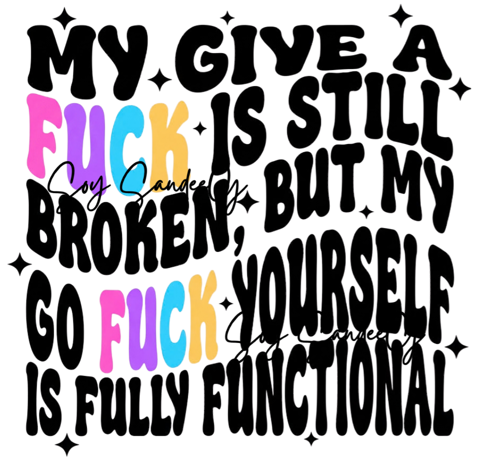 My Give a F - UVDTF Decal for cups/hard surfaces sticker