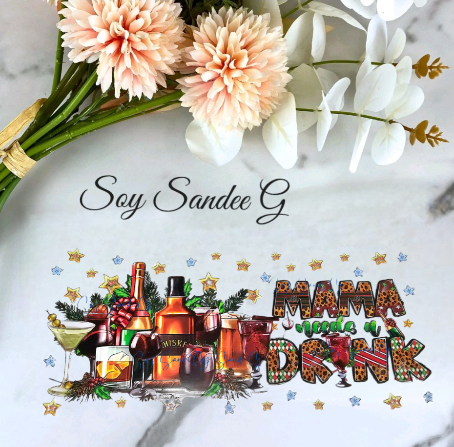 Mama Needs A Drink - UVDTF Wrap for cups/hard surfaces sticker