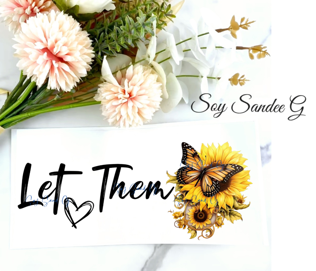 Let Them Yellow - UVDTF Wrap for cups/hard surfaces sticker