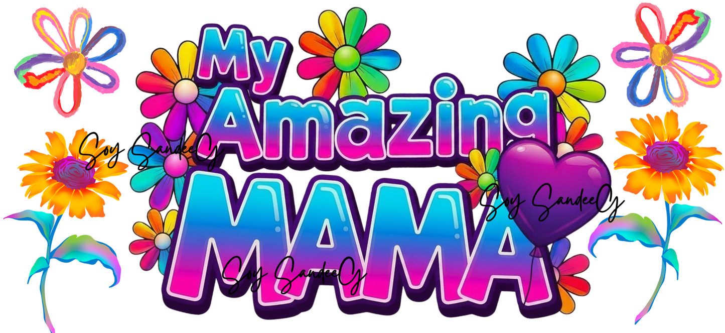 My Amazing Mama - UVDTF Wrap for cups/hard surfaces sticker