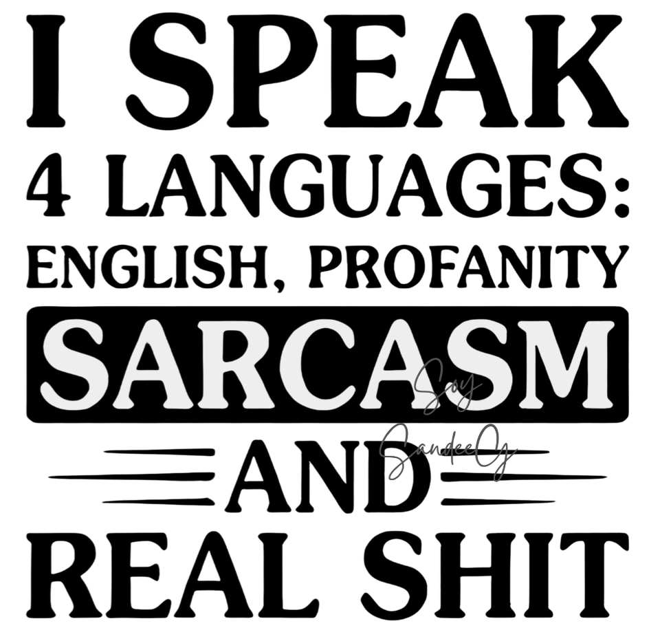 I Speak 4 Languages - UVDTF Decal for cups/hard surfaces sticker