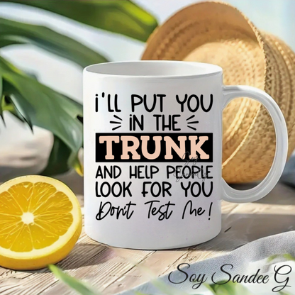 I'll put you in the trunk... - UVDTF Decal for cups/hard surfaces sticker