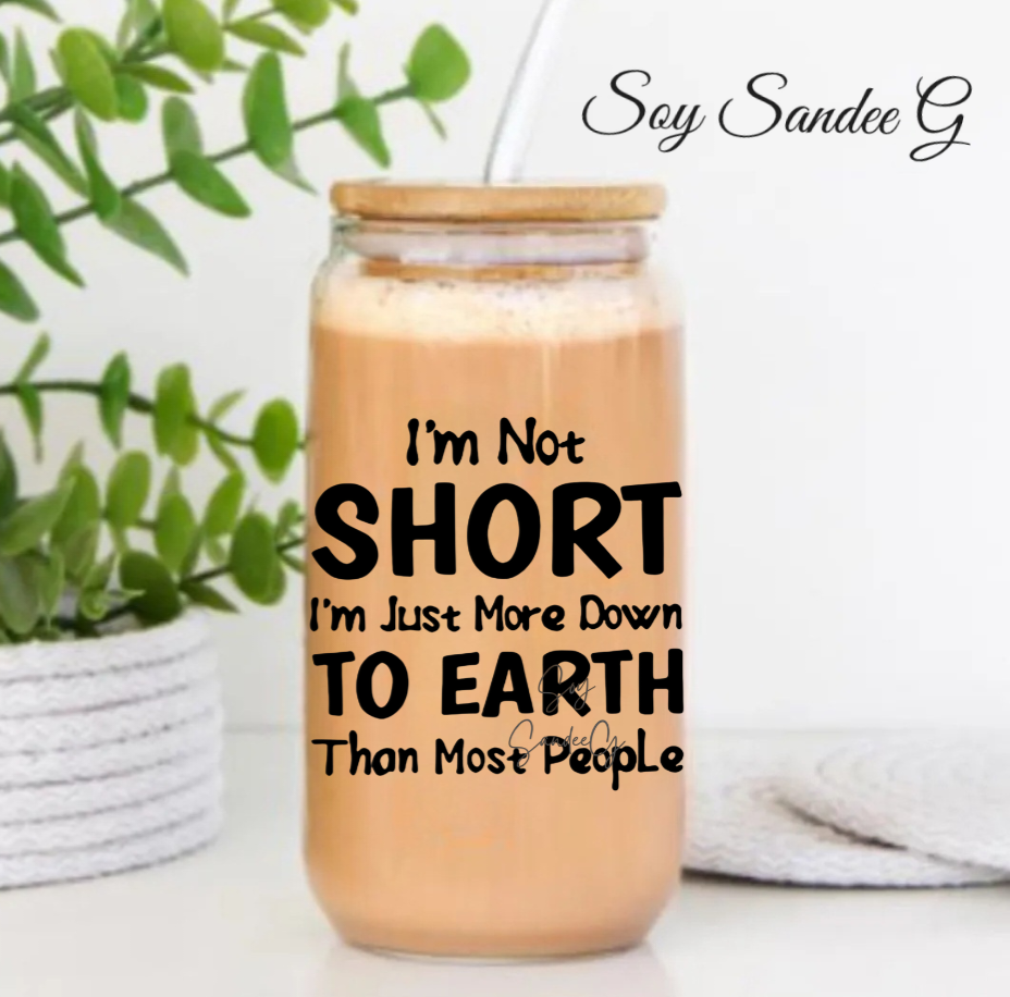 I'm Not Short - UVDTF Decal for cups/hard surfaces sticker