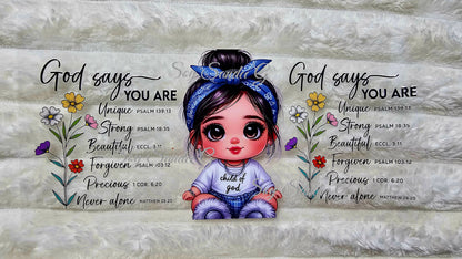 God Says You Are.. - UVDTF Wrap for cups/hard surfaces sticker