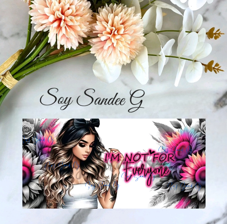 I'm not for Everyone - UVDTF Wrap for cups/hard surfaces sticker