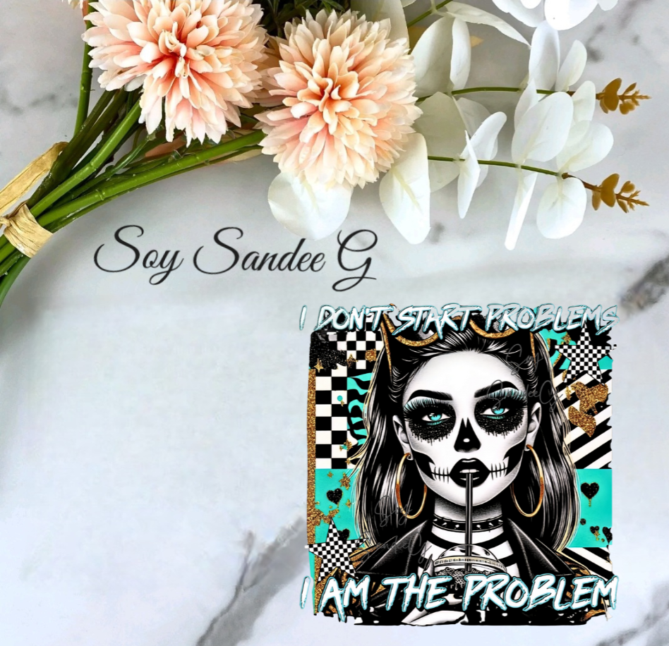 I Don't Start Problems Skully - UVDTF Decal for cups/hard surfaces sticker