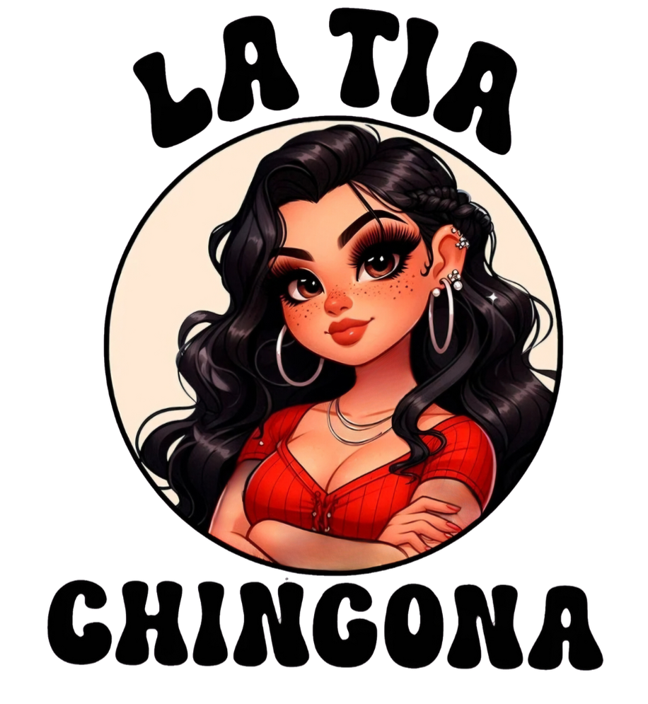 La Tía Chingona (The Auntie) - UVDTF Decal