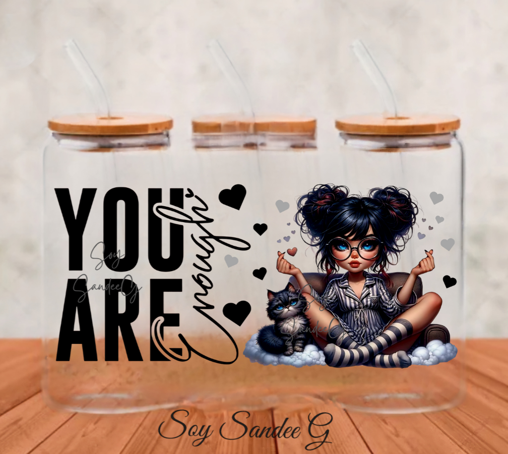You Are Enough Cutie - UVDTF Wrap for cups/hard surfaces sticker