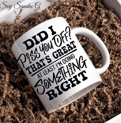 Did I Piss You Off? - UVDTF Decal for cups/hard surfaces sticker