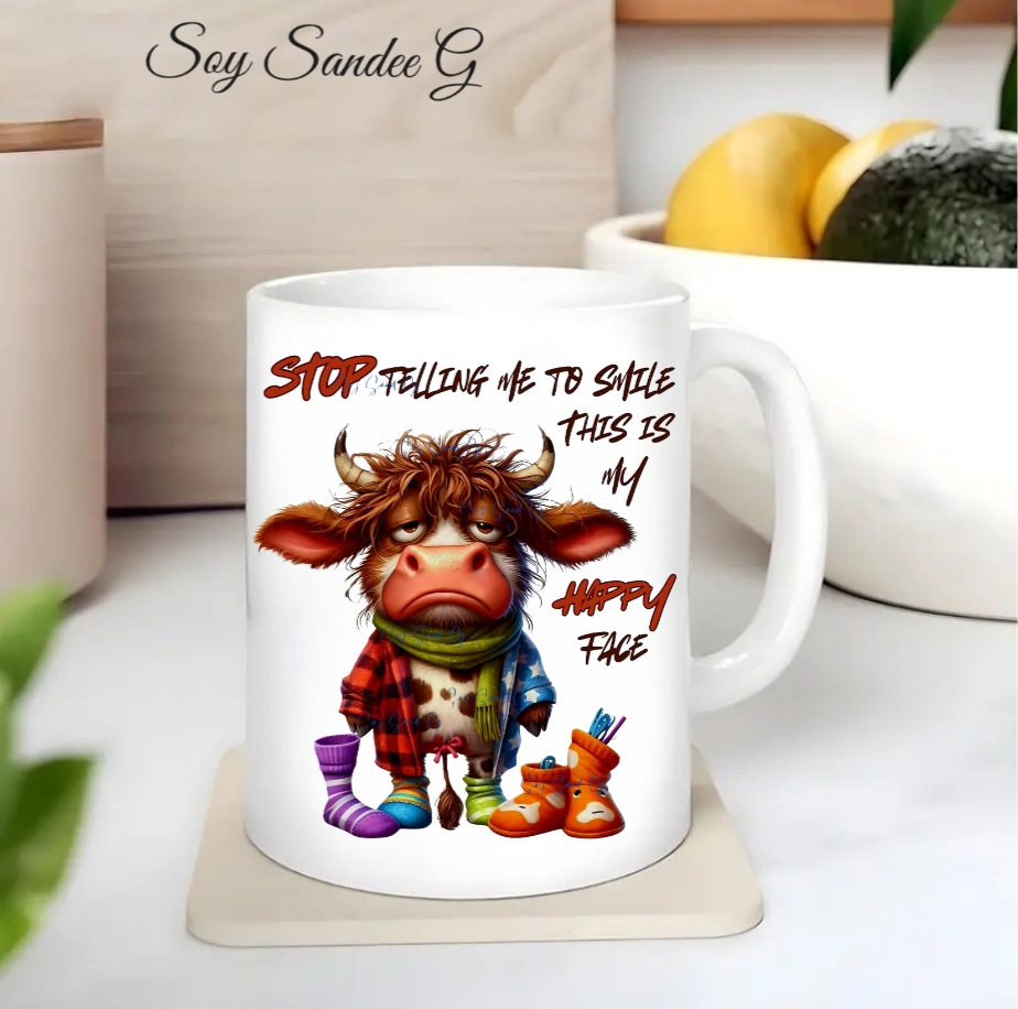 Stop Telling Me to Smile - UVDTF Decal for cups/hard surfaces