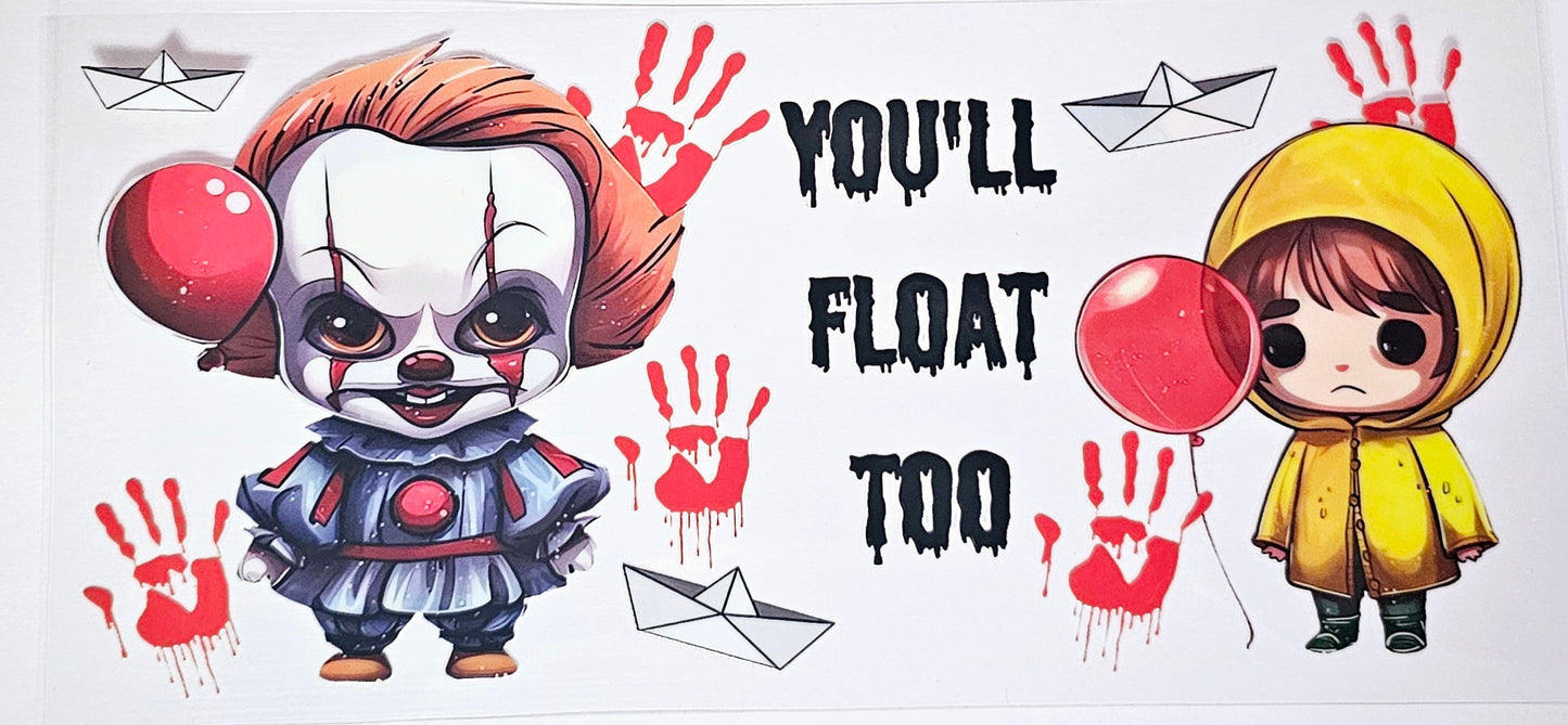 You'll Float Too UVDTF wrap