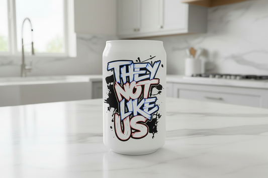 They Not Like Us - UVDTF Decal for cups/hard surfaces sticker