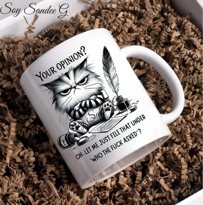 You're Opinion? Cat - UVDTF Decal for cups/hard surfaces sticker