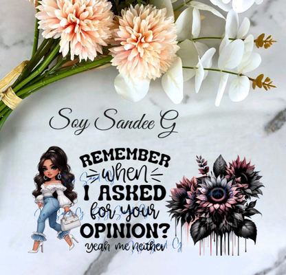 ¿Recuerdas cuando te pedí tu opinión? - UVDTF Wrap