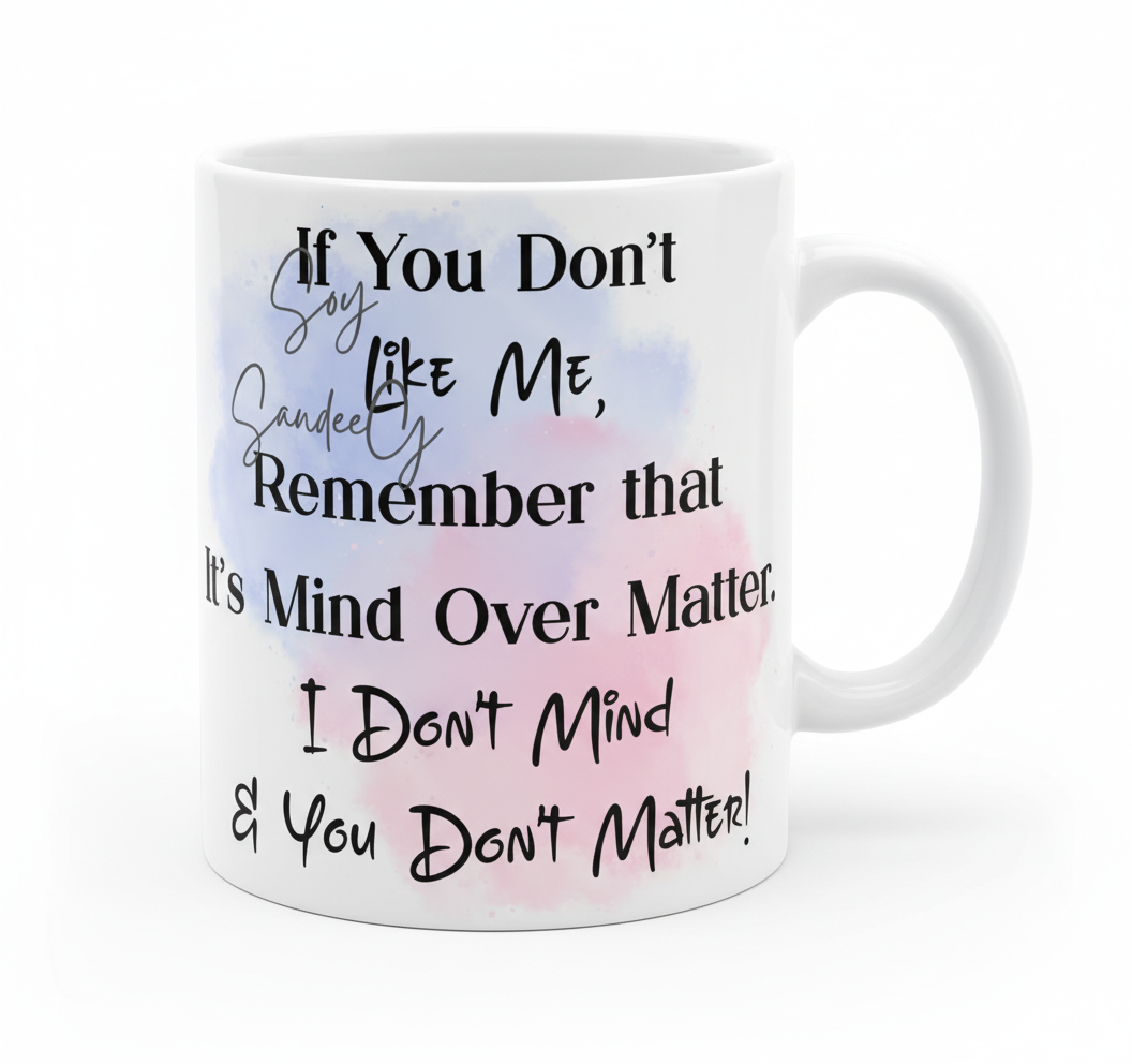 If You Don't Like Me Remember... - UVDTF Decal for cups/hard surfaces sticker