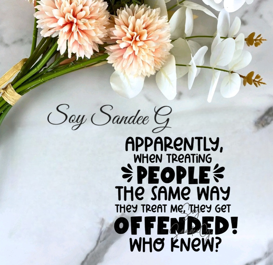 Apparently when Treating People the Same Way- UVDTF Decal for cups/hard surfaces sticker