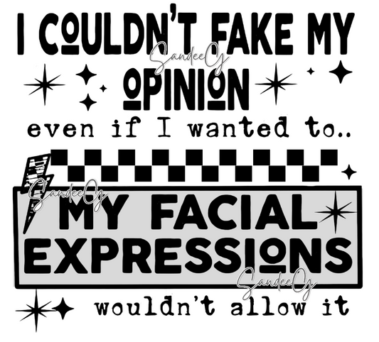 I Couldn't Fake My Opinion - UVDTF Decal for cups/hard surfaces sticker