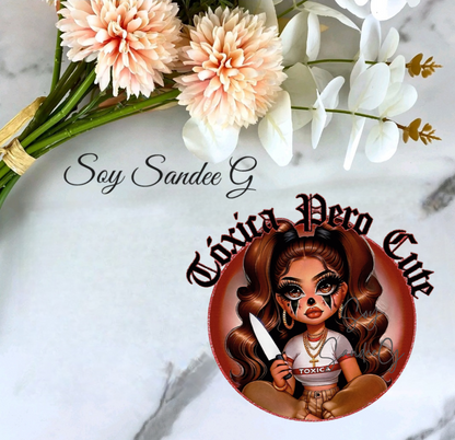 Tóxica Pero Cute - UVDTF Decal for cups/hard surfaces sticker