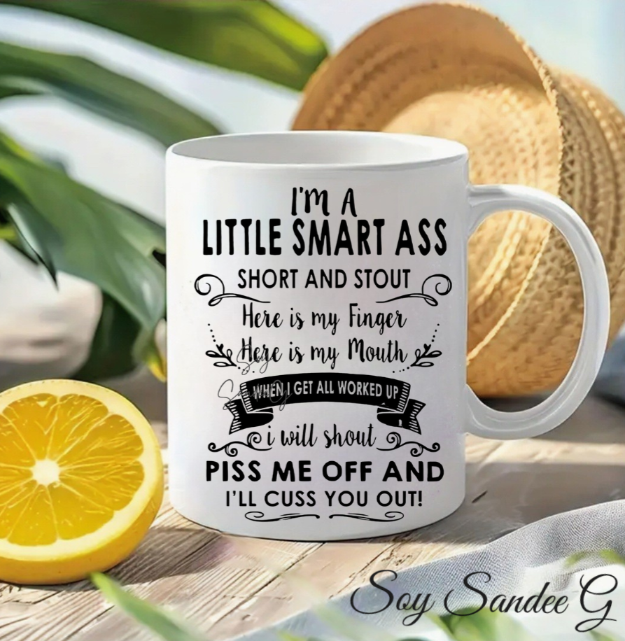 I'm a Little Smart Ass - UVDTF Decal for cups/hard surfaces sticker