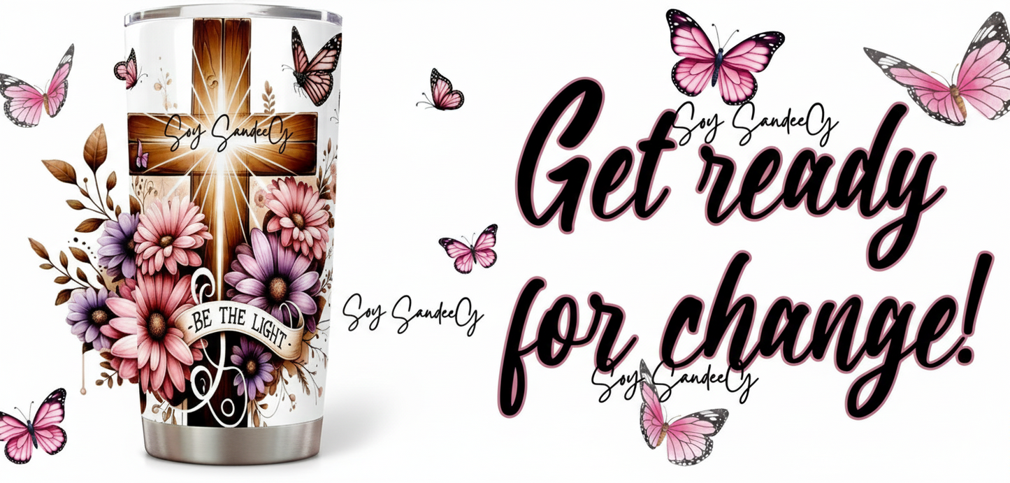 Get Ready for Change - UVDTF Wrap for cups/hard surfaces sticker