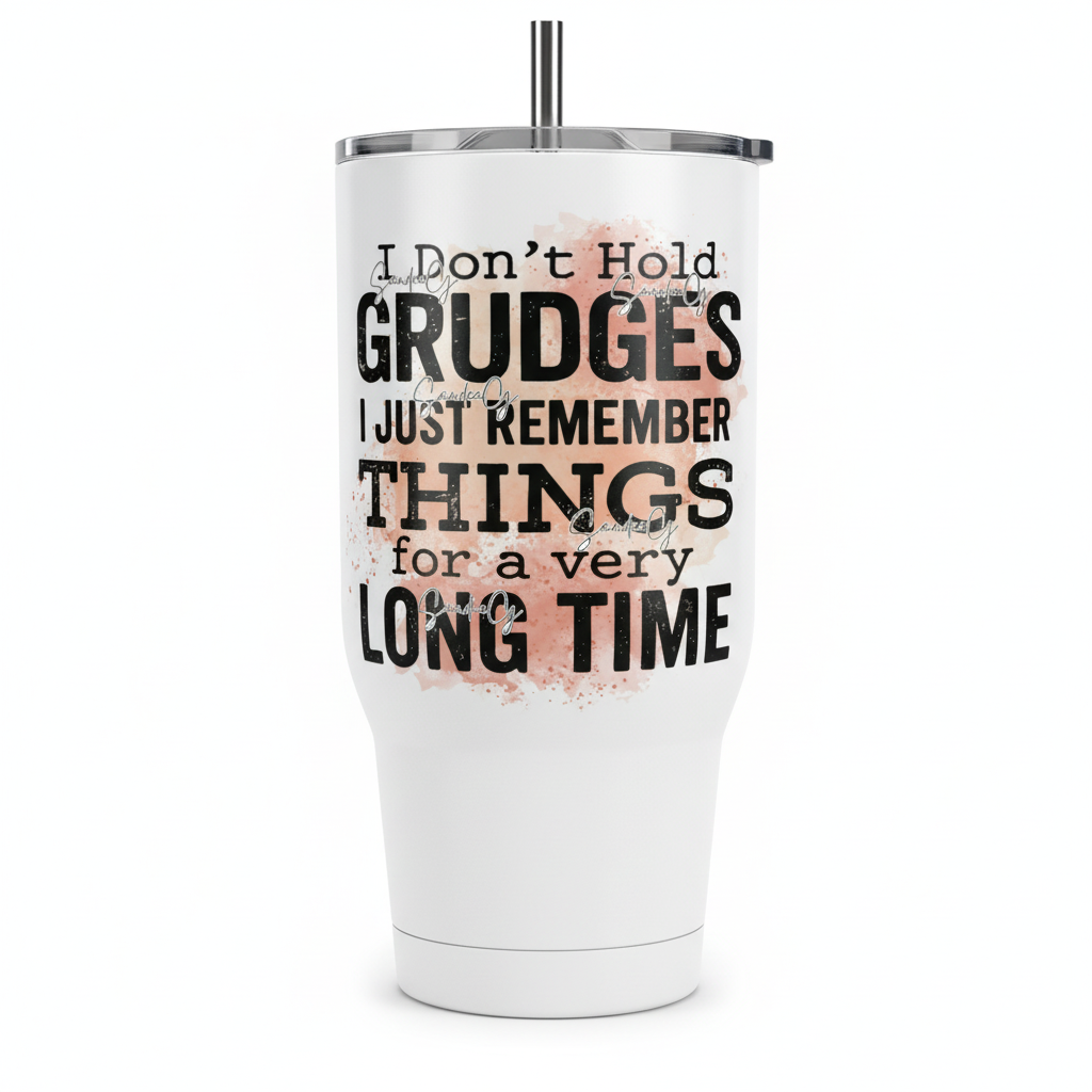 I Don't Hold Grudges - UVDTF Decal for cups/hard surfaces sticker