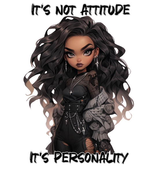 It's Not Attitude, It's Personality - UVDTF Decal