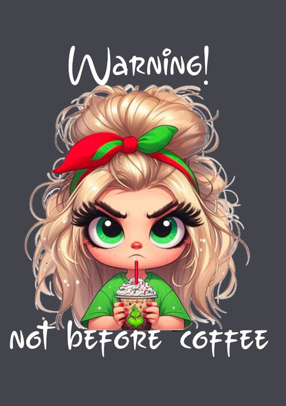 Warning, Not Before Coffee - UVDTF Decal for cups/hard surfaces sticker