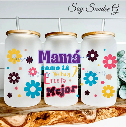 Mamá como tú no hay 2 - Eres la Mejor (There's No Other Mom Like You) - UVDTF Wrap for cups/hard surfaces sticker