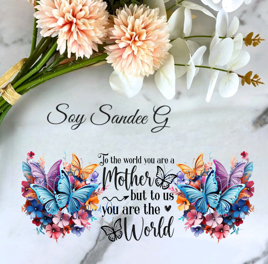 To the World you are a Mother  - UVDTF wrap for cups/hard surfaces sticker