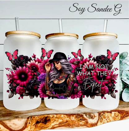 I am NOT what they expect - UVDTF Wrap for cups/hard surfaces sticker