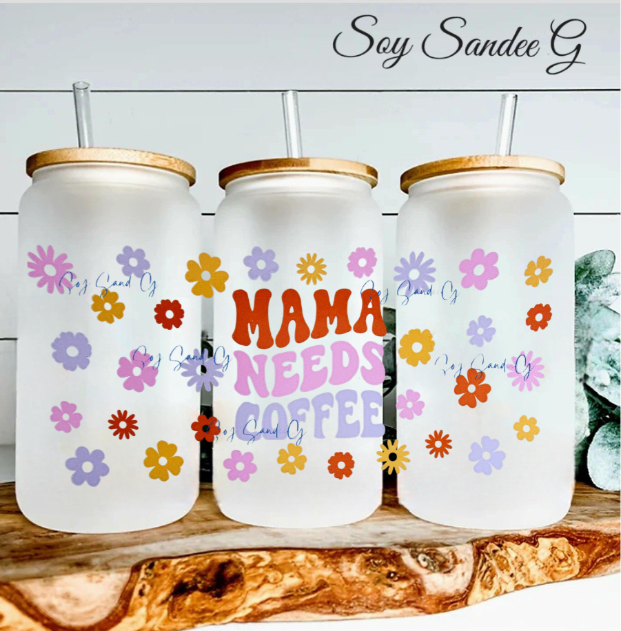 Envoltura UVDTF de Mama Needs Coffee