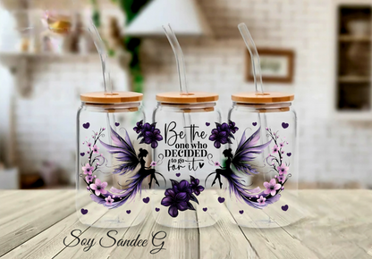 Be the One who Decided - UVDTF Wrap for cups/hard surfaces sticker