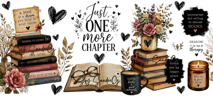 Just One More Chapter - UVDTF wrap for cups/hard surfaces sticker