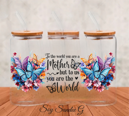 To the World you are a Mother  - UVDTF wrap for cups/hard surfaces sticker