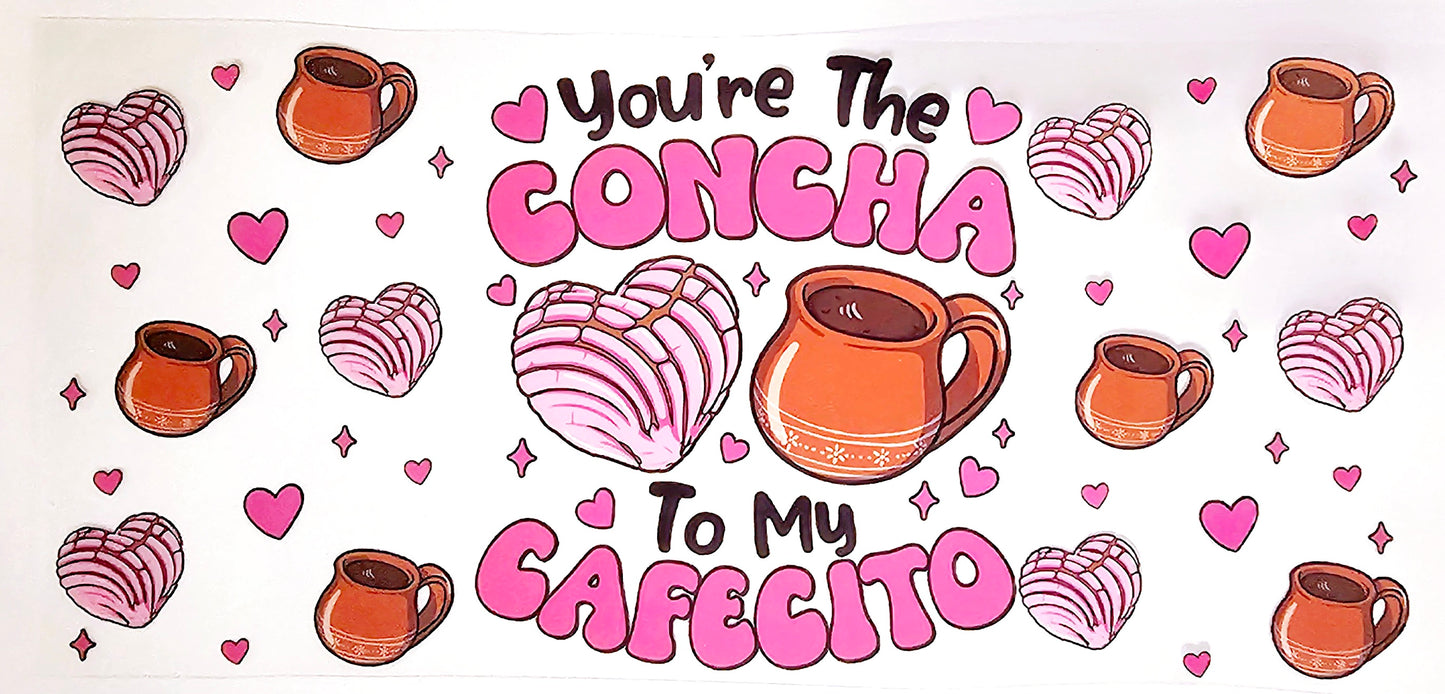 You're the Concha to my Cafecito #2 - UVDTF Wrap