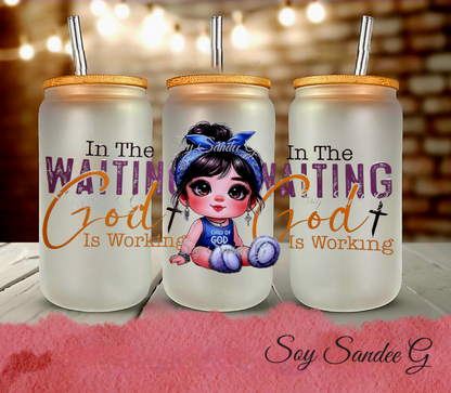 In the Waiting God is Working - UVDTF Decal for cups/hard surfaces sticker
